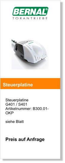 Steuerplatine G401 / S401 Artikelnummer: B300.01-OKP  siehe Blatt    Preis auf Anfrage     Steuerplatine